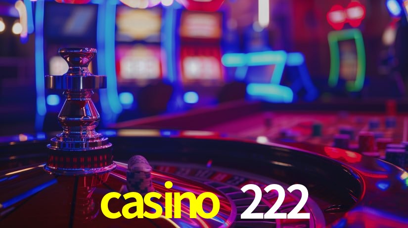 casino 222