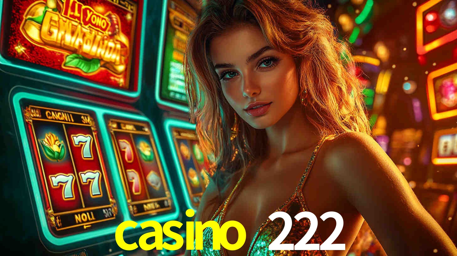 casino 222,casino 222 bet