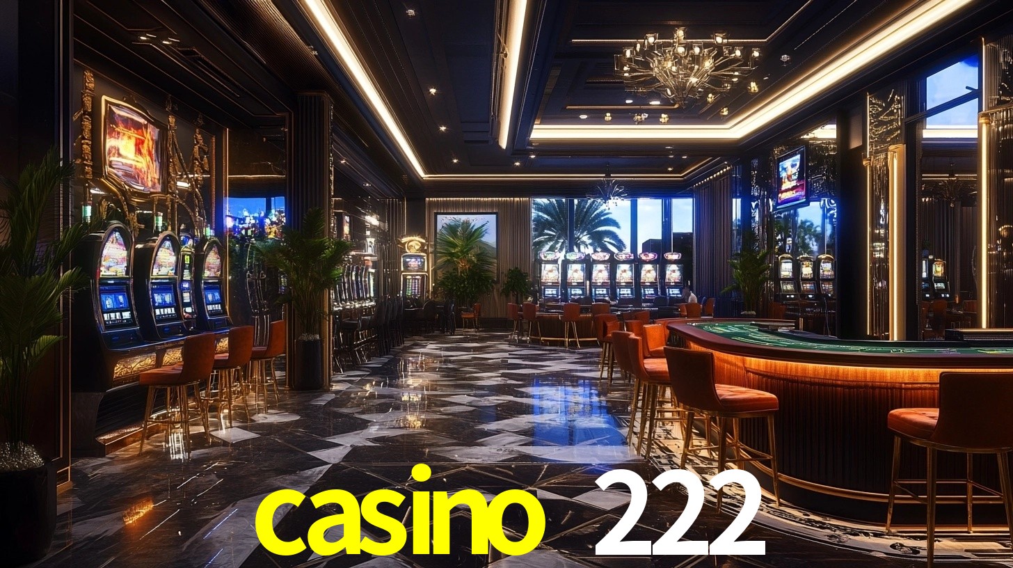 casino 222