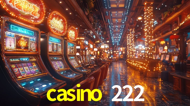 casino 222,casino 222 bet