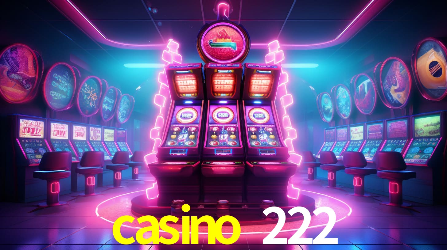 casino 222 login