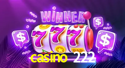 cassino casino 222