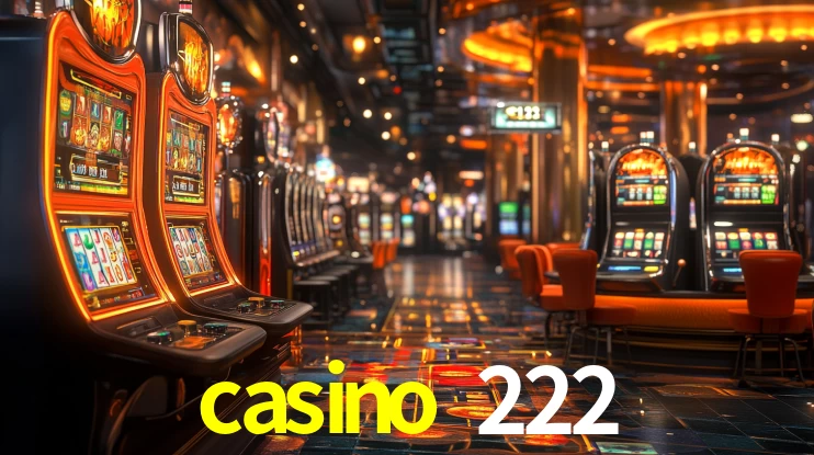 casino 222,casino 222 bet